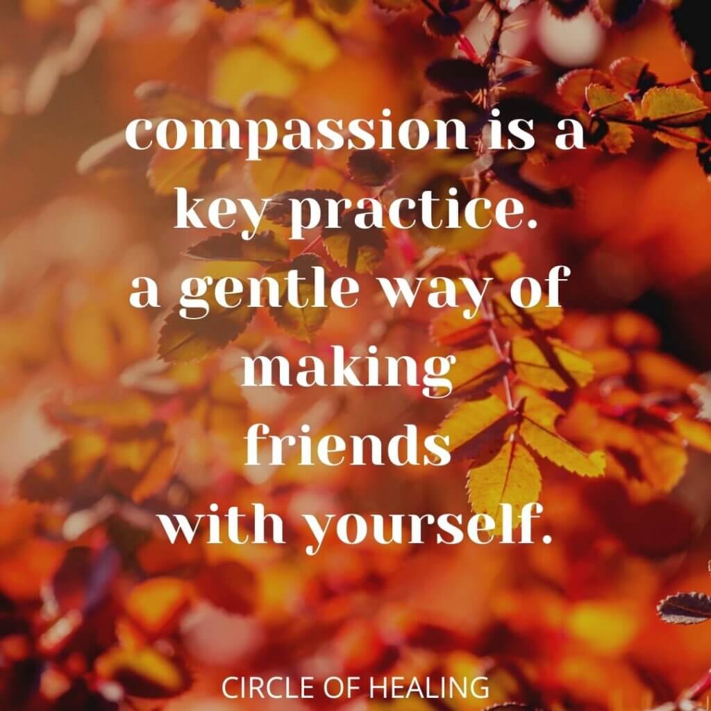 10. Compassion is a Key Practice