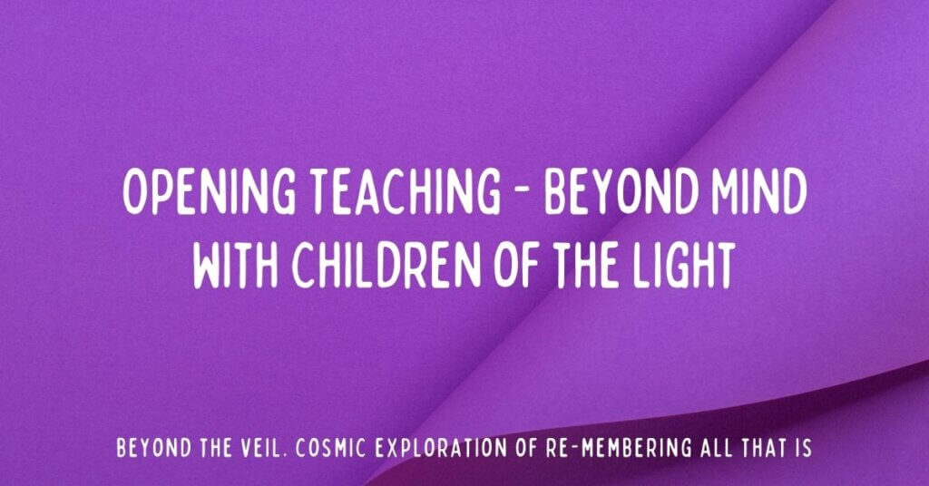 1. Opening Teaching - Beyond Mind