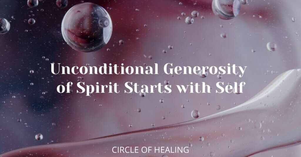 9. Generosity of Spirit Starts with Self