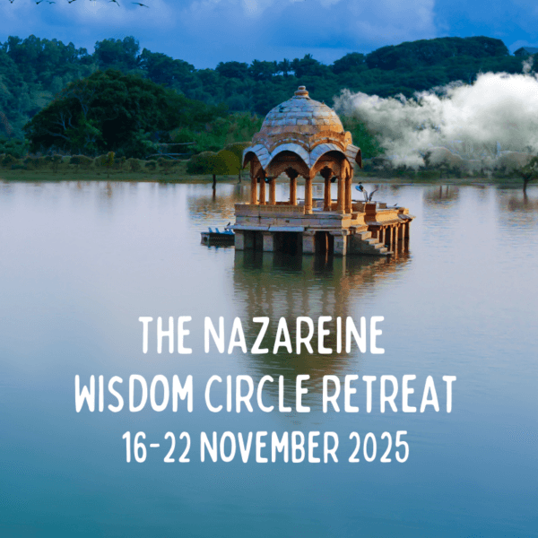 The Nazareine Wisdom Circle Retreat 2025. I Am. Limitless Light.